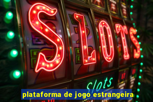 plataforma de jogo estrangeira